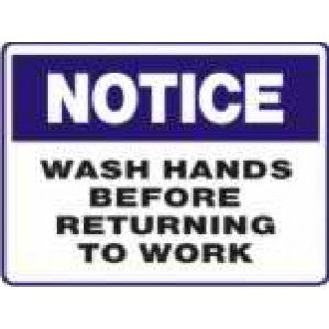 A rectangular self-adhesive vinyl Notice wash hands before returning to work sign by signsofsafety with bold text stating, "notice wash hands before returning to work" on a blue and white background.
