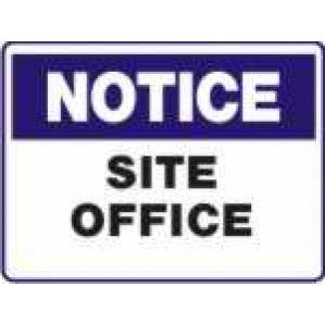 A rectangular N714 Signs of Safety Notice site office sign with a blue border and the word 