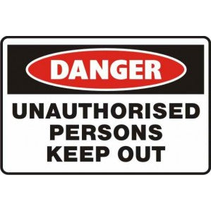 A rectangular sign with a bold red and white color scheme featuring the word "danger" at the top in white on a red oval, and the words "unauthorized persons keep out" in black on a PR61 Signs of Safety Danger Unauthorised Persons Keep Out Sign by signsofsafety.