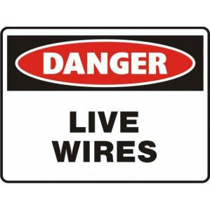 A rectangular signsofsafety Danger Live Wires sign with a red and white color scheme, displaying the words 