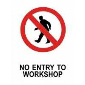 A "no entry" prohibition sign featuring a black silhouette of a person walking, enclosed in a red circle with a line through it, above the text "no entry to workshop by signsofsafety.