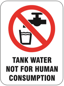 Sign displaying a red prohibition circle over an icon of a tap and glass, with text "tank water not for human consumption" on self-adhesive vinyl - PR73 Signs of Safety Prohibition Tank Water Not For Human Consumption Sign by signsofsafety.