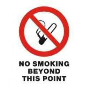 A signofssafety PR09 Signs of Safety Prohibition No Smoking Past This Point sign with a red circle and diagonal line over a black cigarette symbol, with text below reading "no smoking beyond this point." The background is white.