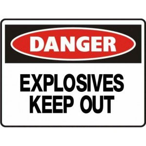 A signsofsafety PR24 Signs of Safety Danger Explosives Keep Out Sign, a rectangular danger sign with a red oval at the top containing the word "danger" in white letters. Below, in black letters on a white background, it reads "explosives keep out.
