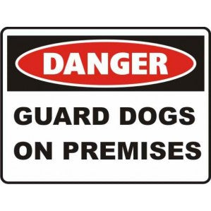 A warning sign with a bold red border and the word "danger" at the top in white lettering on a red background, below which it reads "guard dogs on premises" in black on a SignsofSafety PR38 Signs of Safety Danger Guard Dog on premises sign.
