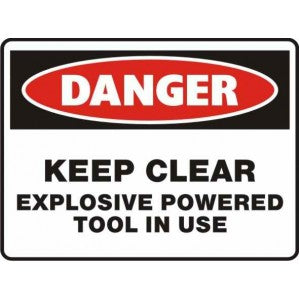 A rectangular warning sign with a bold "danger" in a red oval at the top and a message below that reads "keep clear explosive power tools in use" in black text on a white background can be replaced with a PR64 Signs of Safety Danger Keep Clear Explosive Powered Tool in Use Sign from the brand signsofsafety.