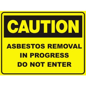 CA68 Signs of Safety Caution Asbestos removal in progress do not enter