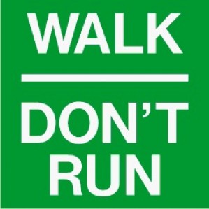 EM47 Signs of safety walk don-t run emergency sign
