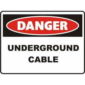 PR30 Signs of Safety Danger Underground cables sign